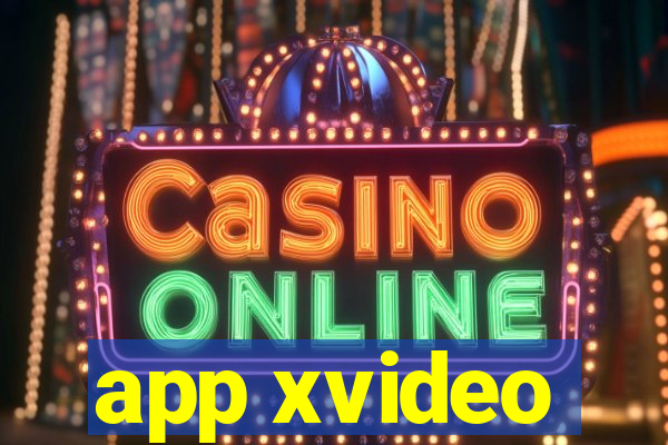 app xvideo